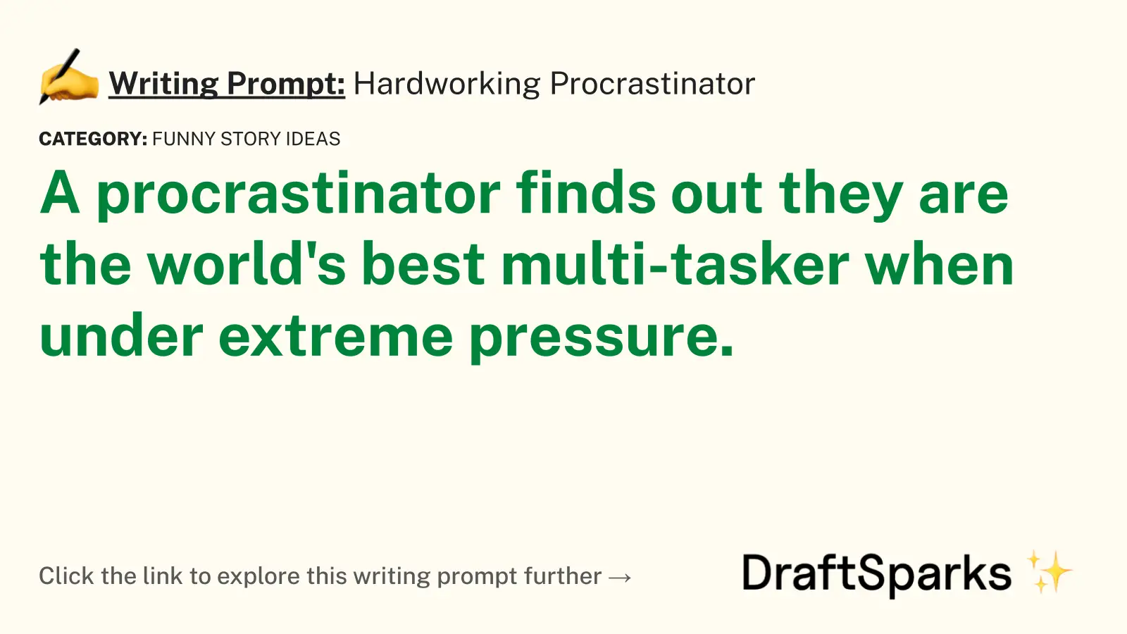 Hardworking Procrastinator