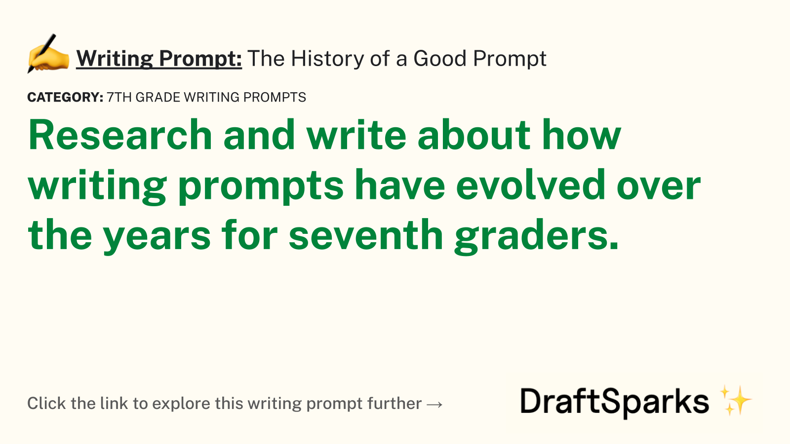 The History of a Good Prompt