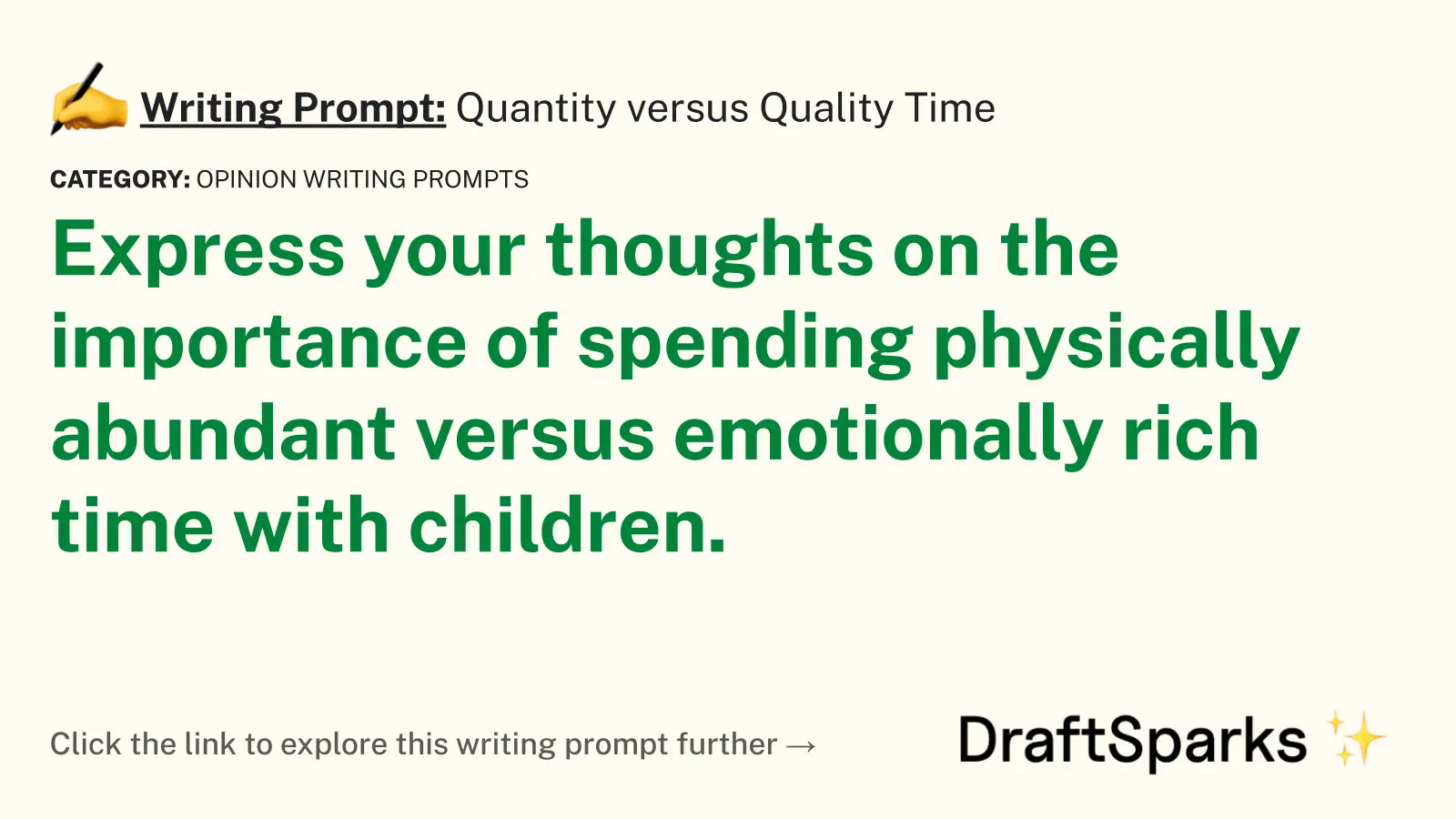 Quantity versus Quality Time