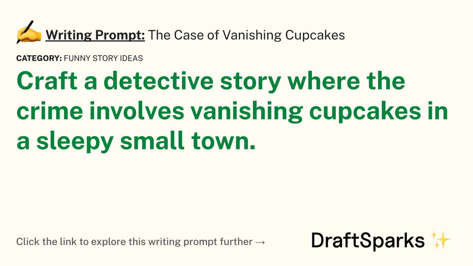 The Case of Vanishing Cupcakes