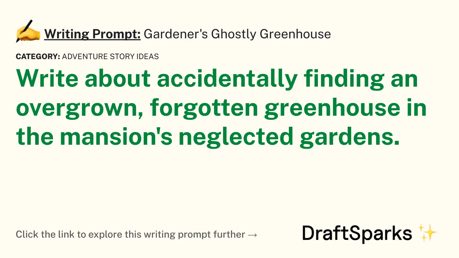 Gardener’s Ghostly Greenhouse