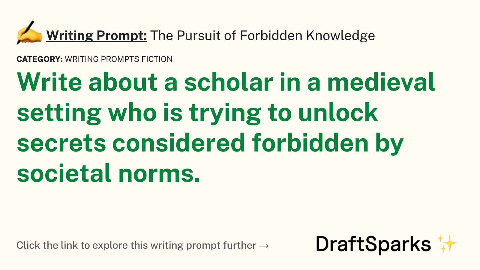 The Pursuit of Forbidden Knowledge