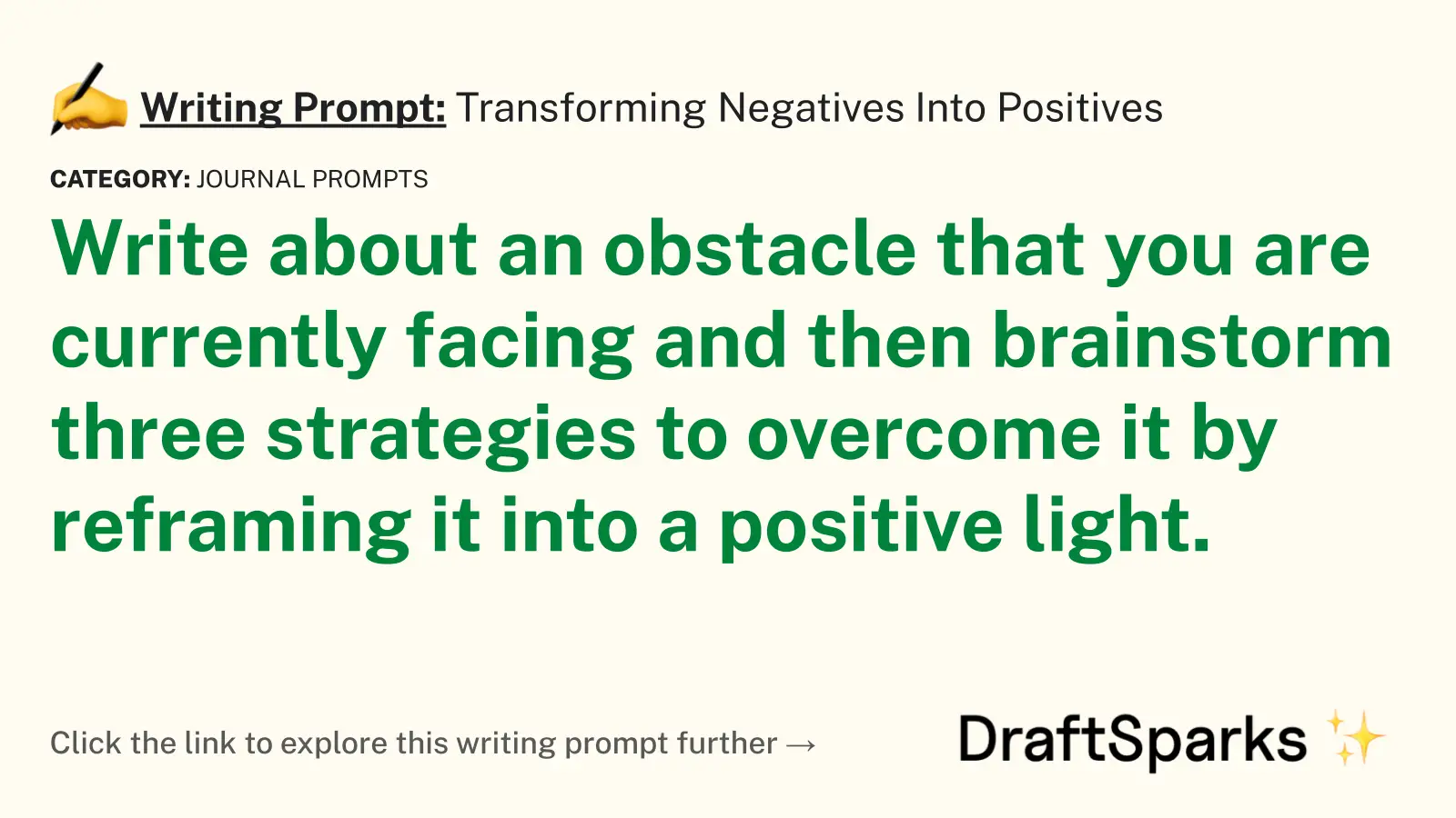 Transforming Negatives Into Positives