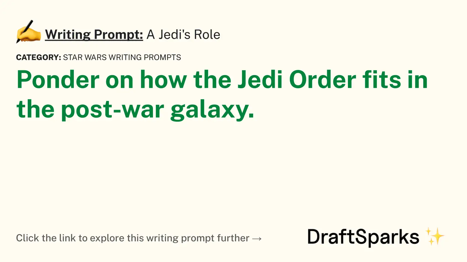 A Jedi’s Role