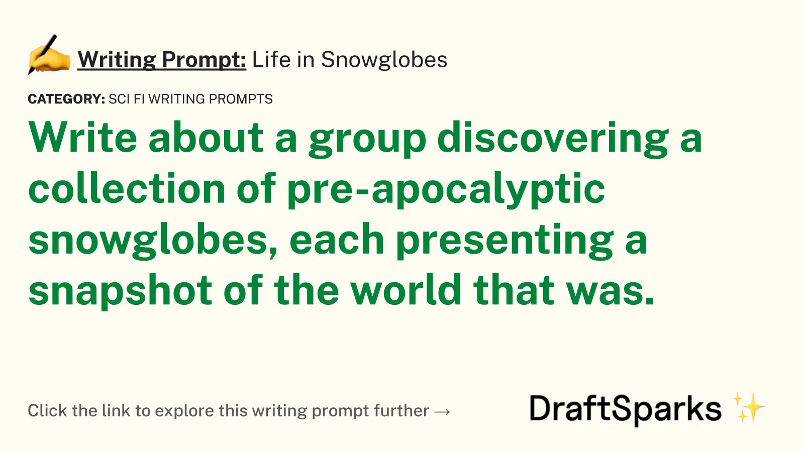 Life in Snowglobes
