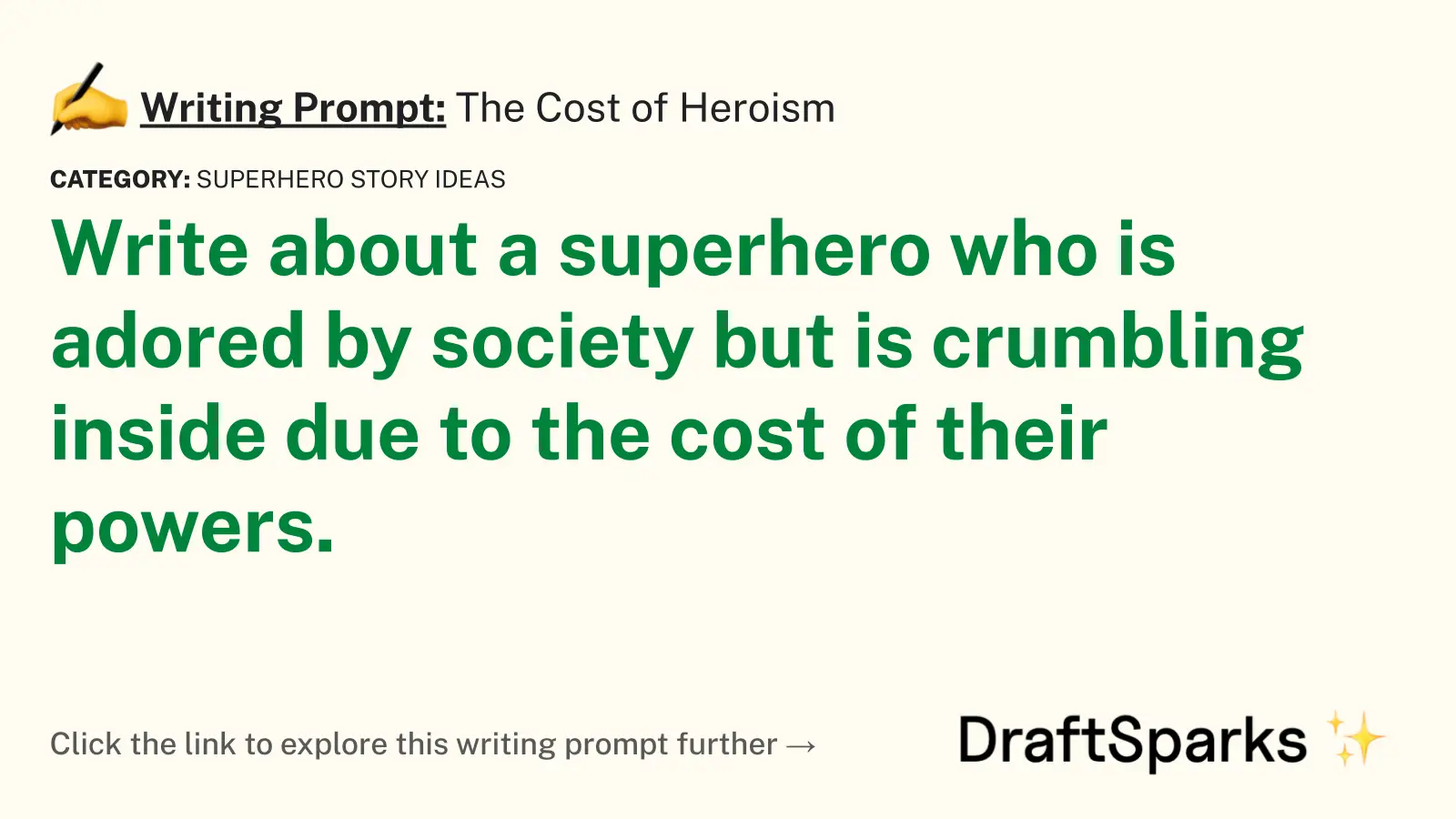 The Cost of Heroism