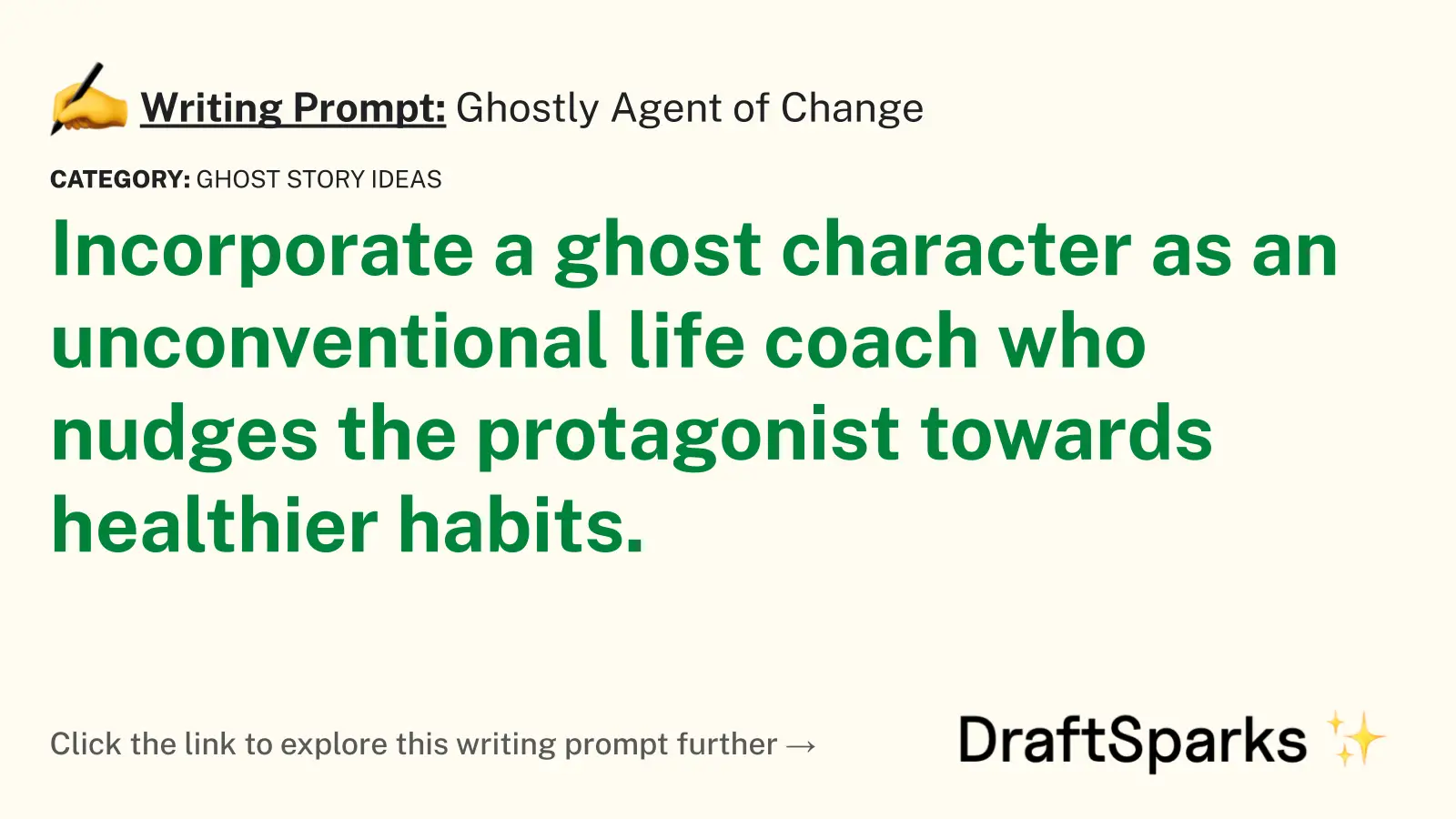 Ghostly Agent of Change