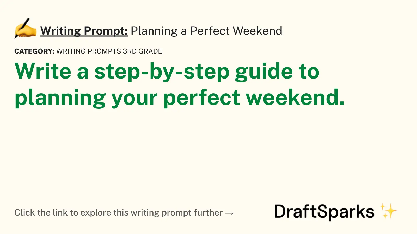 Planning a Perfect Weekend