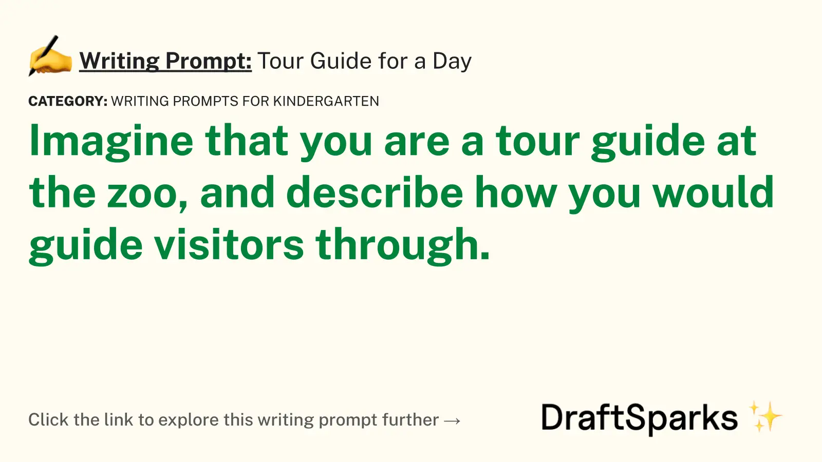 Tour Guide for a Day