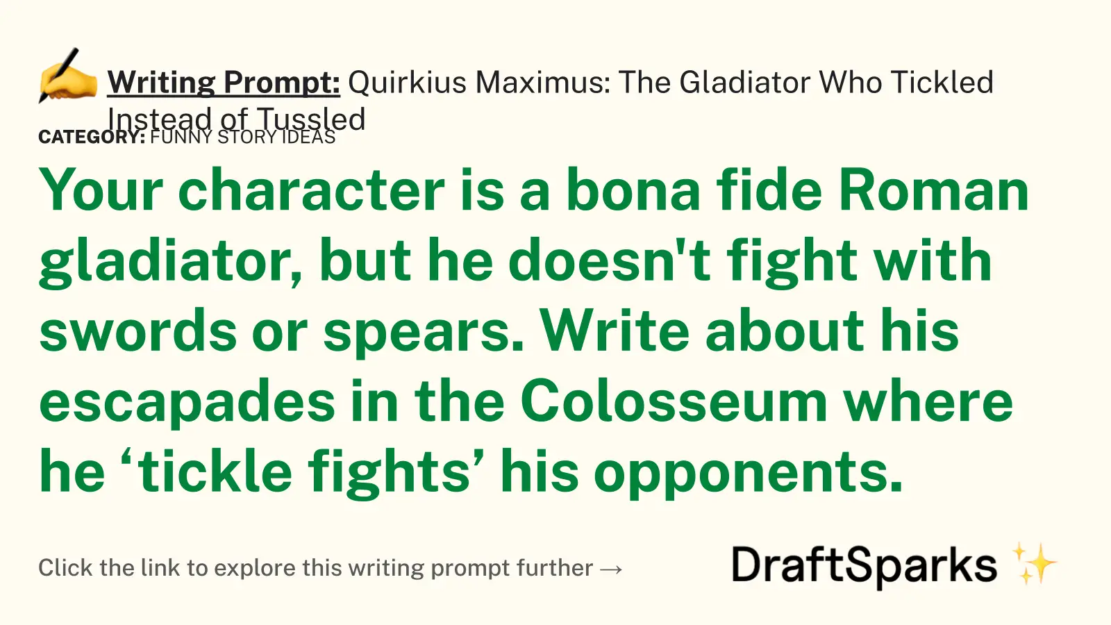 Quirkius Maximus: The Gladiator Who Tickled Instead of Tussled