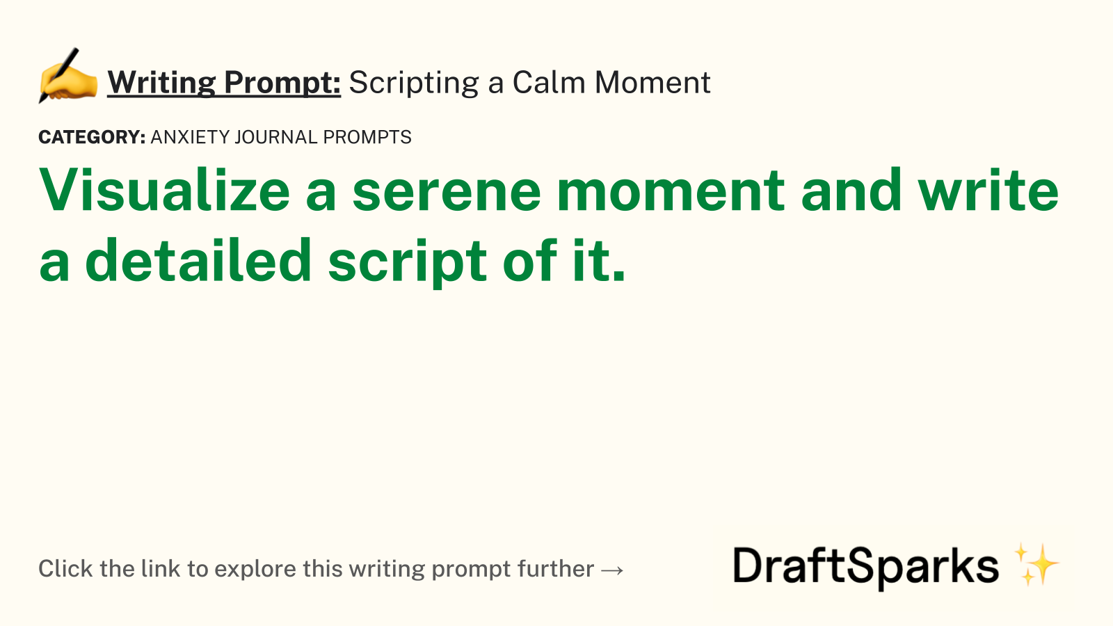 Scripting a Calm Moment