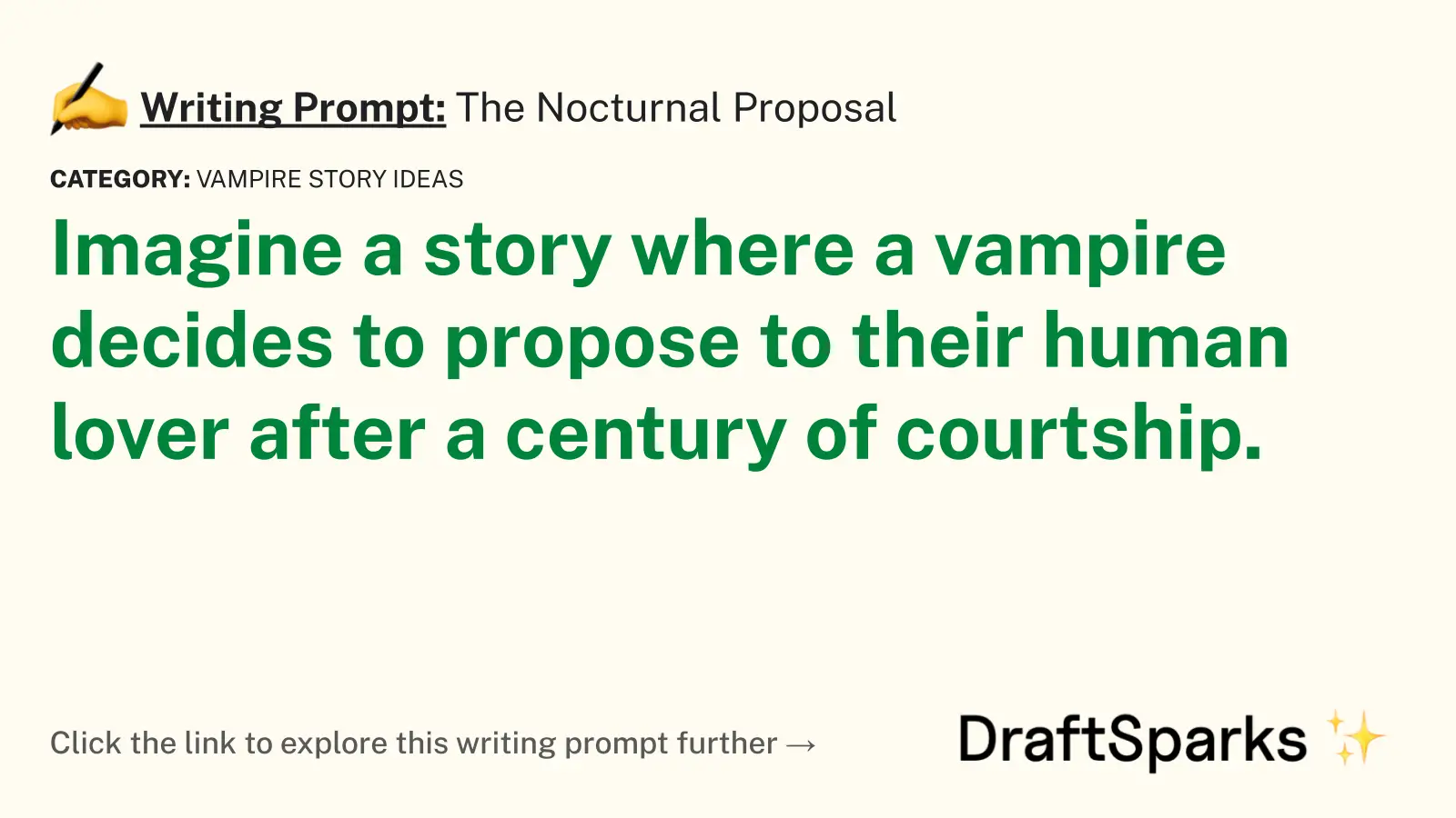 The Nocturnal Proposal