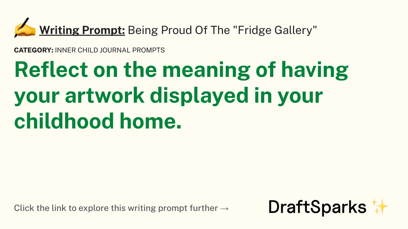 Being Proud Of The “Fridge Gallery”