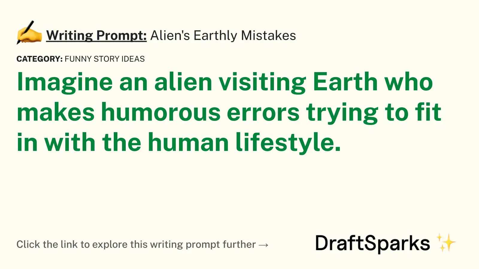 Alien’s Earthly Mistakes