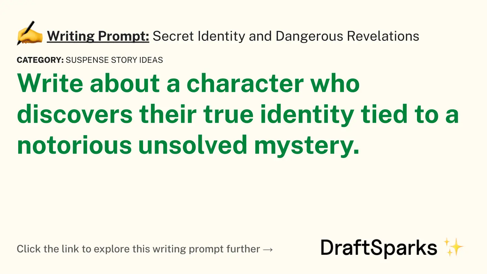 Secret Identity and Dangerous Revelations