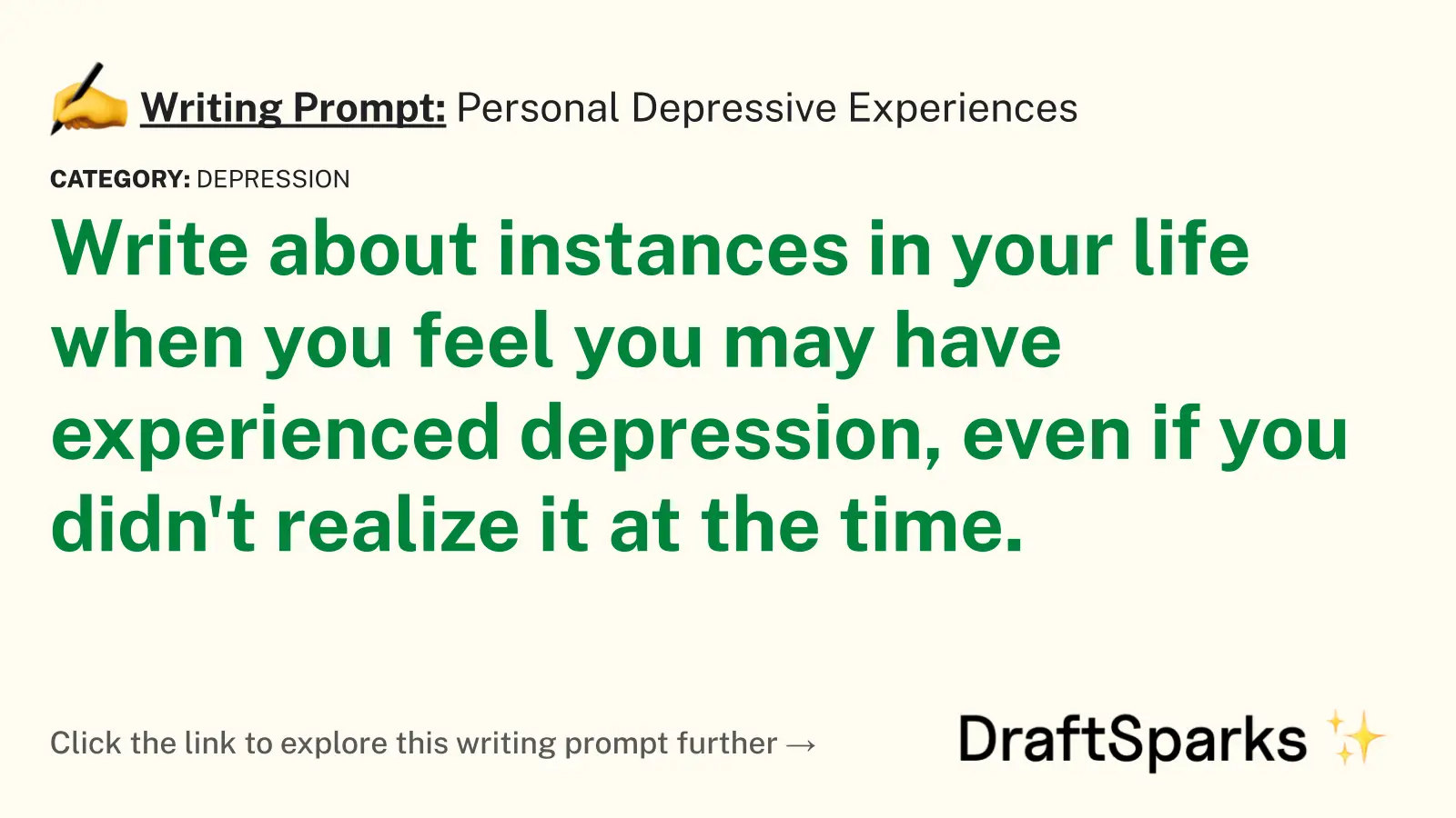 Personal Depressive Experiences