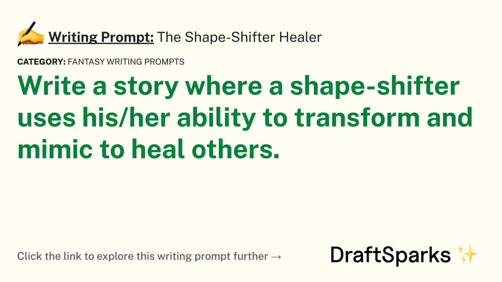 The Shape-Shifter Healer