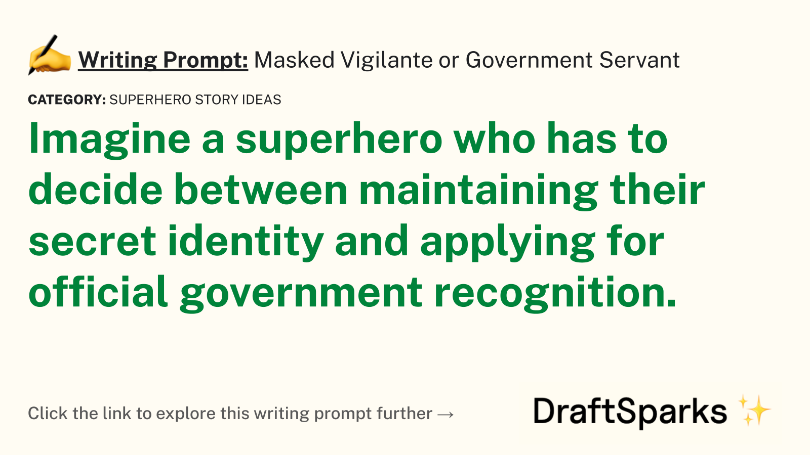 Masked Vigilante or Government Servant