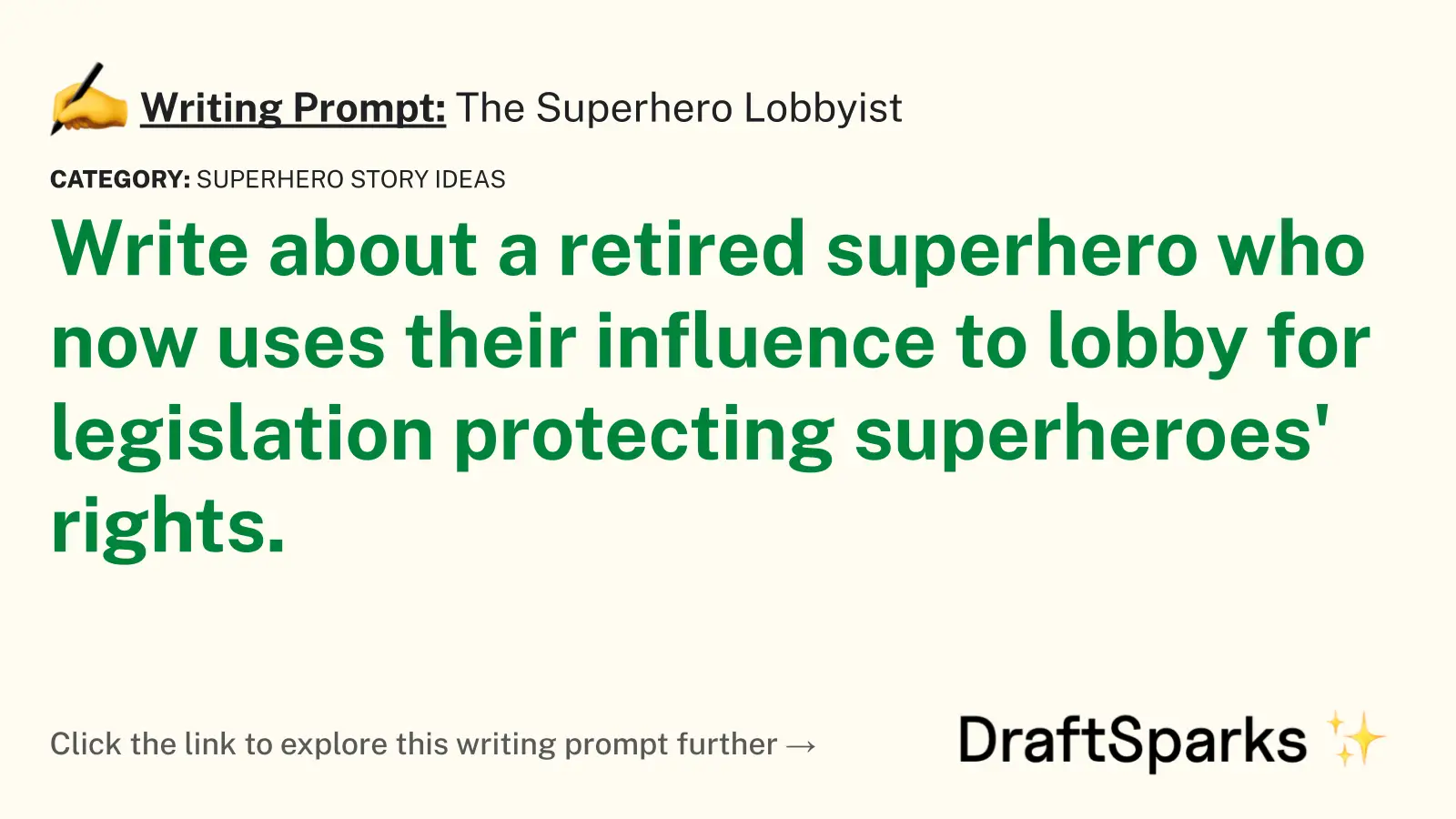 The Superhero Lobbyist