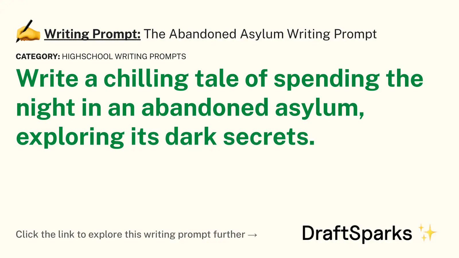 The Abandoned Asylum Writing Prompt