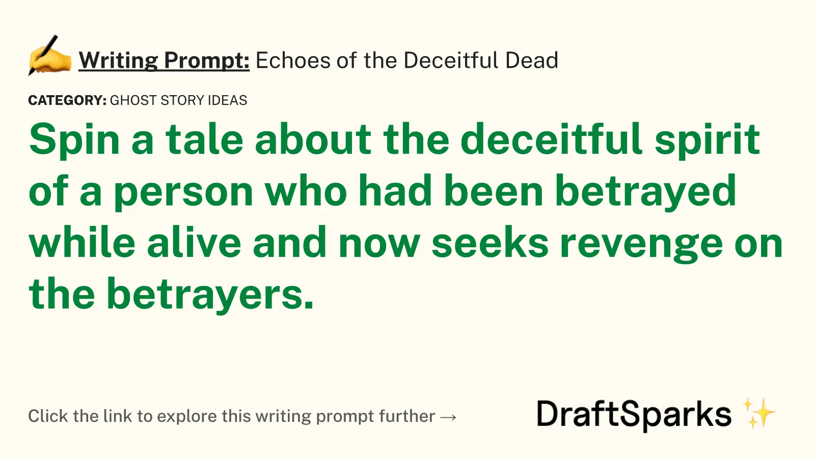 Echoes of the Deceitful Dead