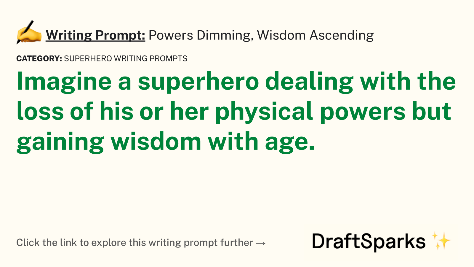 Powers Dimming, Wisdom Ascending