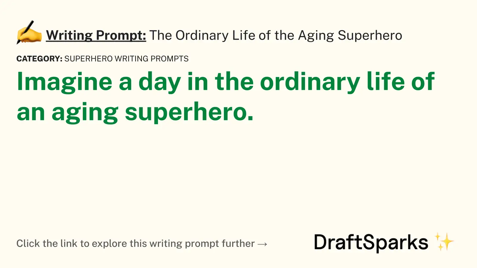 The Ordinary Life of the Aging Superhero