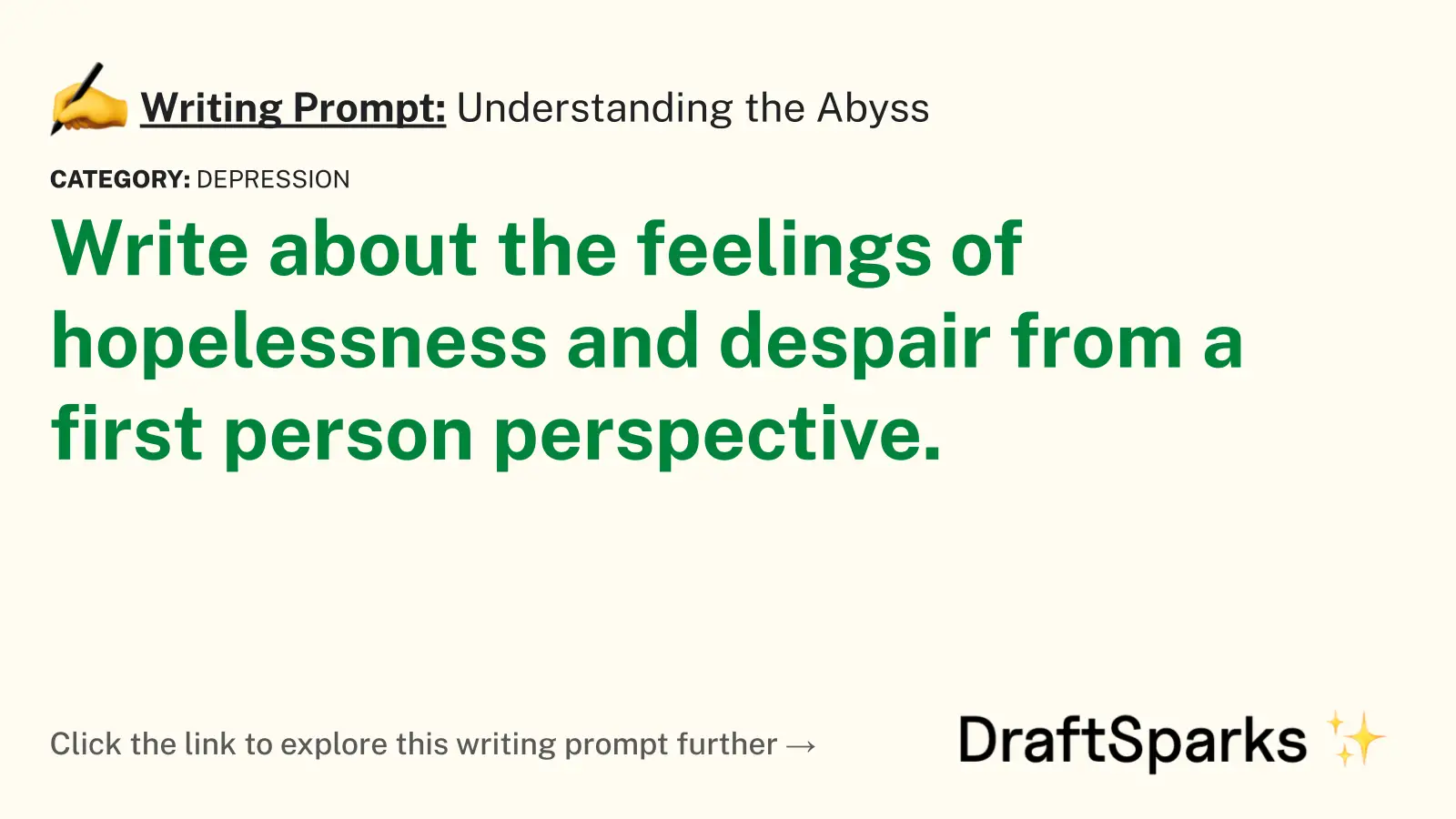 Understanding the Abyss