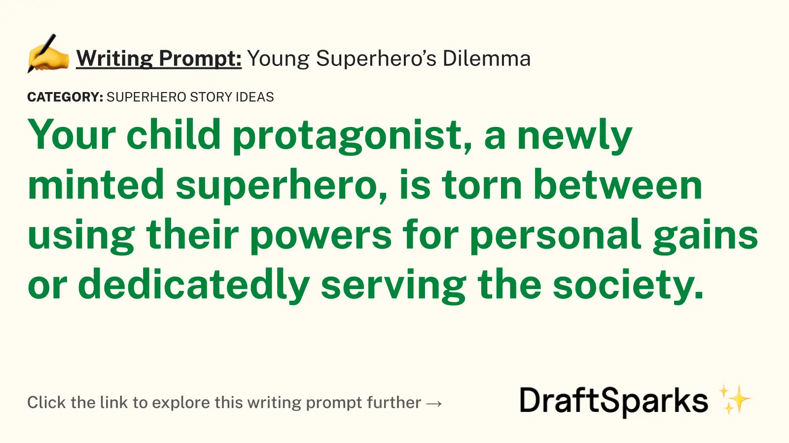 Young Superhero’s Dilemma