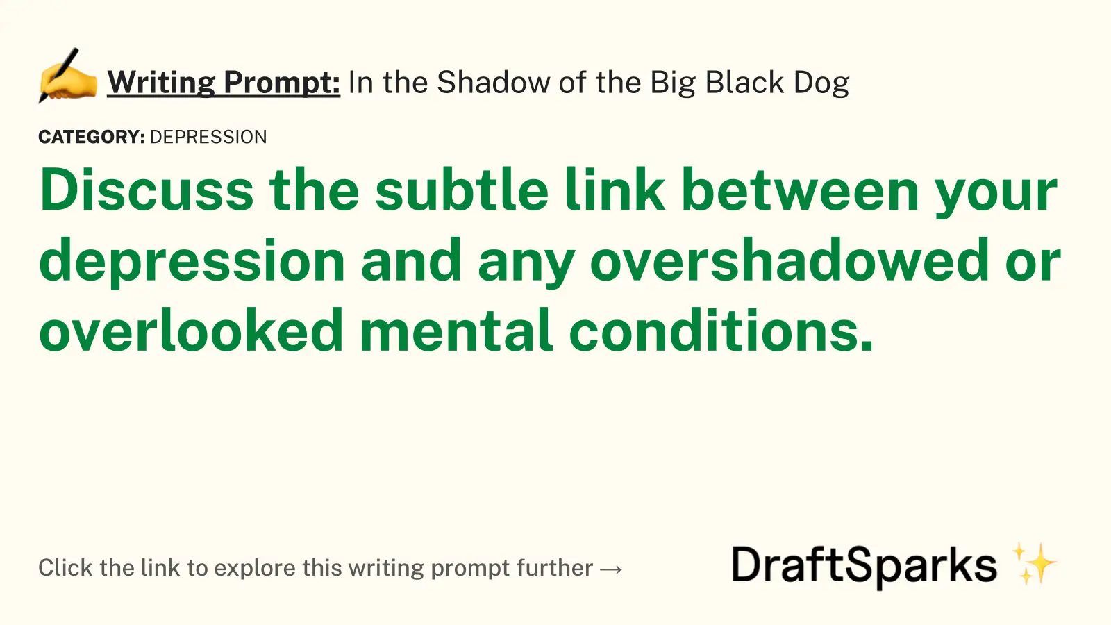 In the Shadow of the Big Black Dog