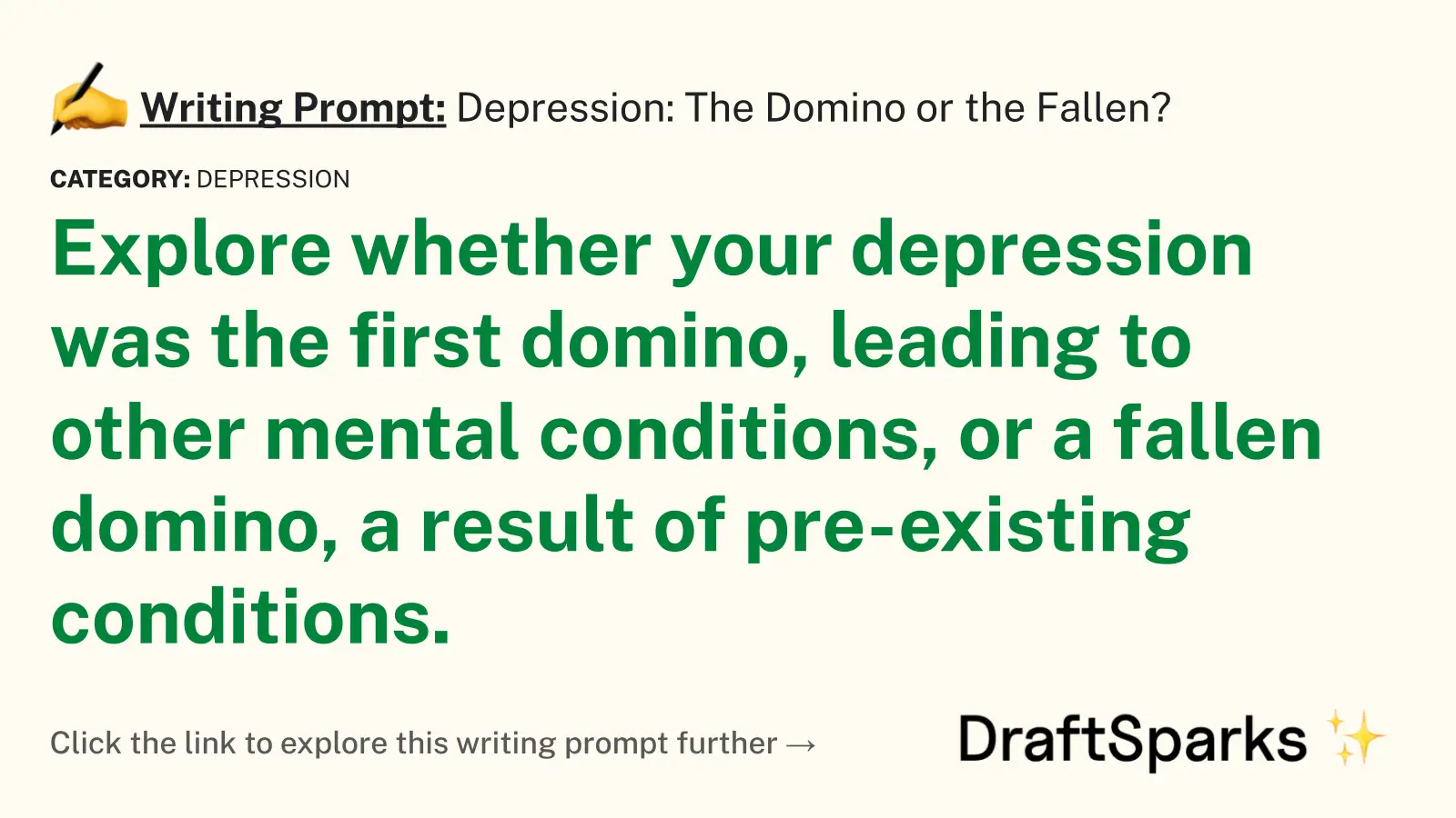 Depression: The Domino or the Fallen?