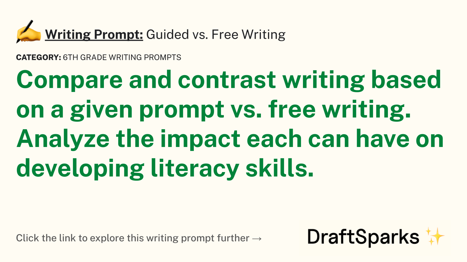Guided vs. Free Writing