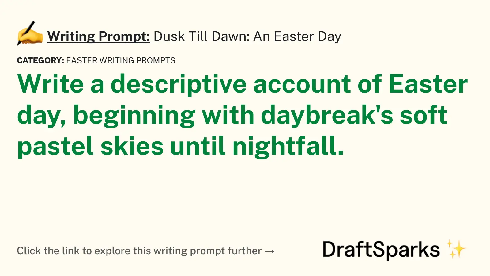Dusk Till Dawn: An Easter Day