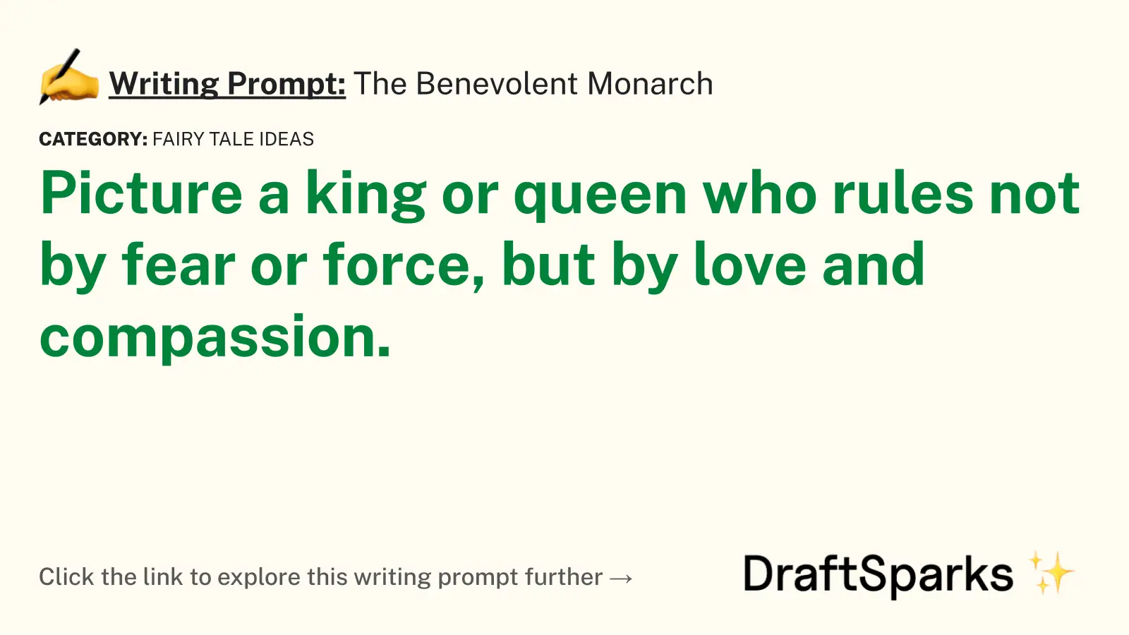 The Benevolent Monarch