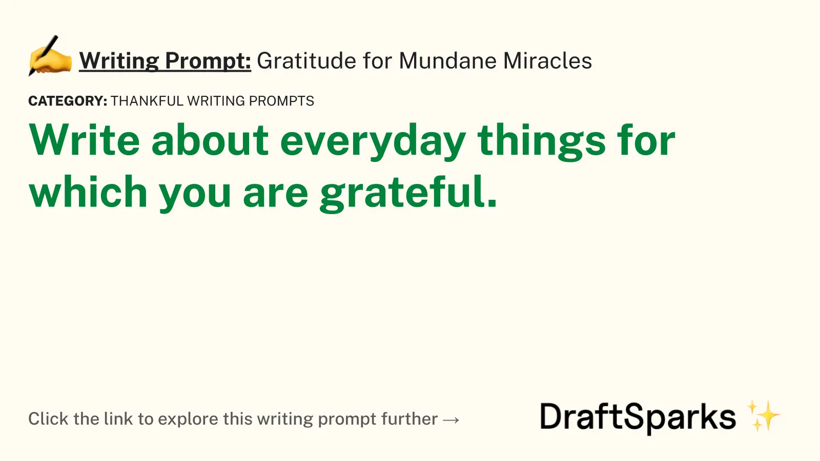 Gratitude for Mundane Miracles