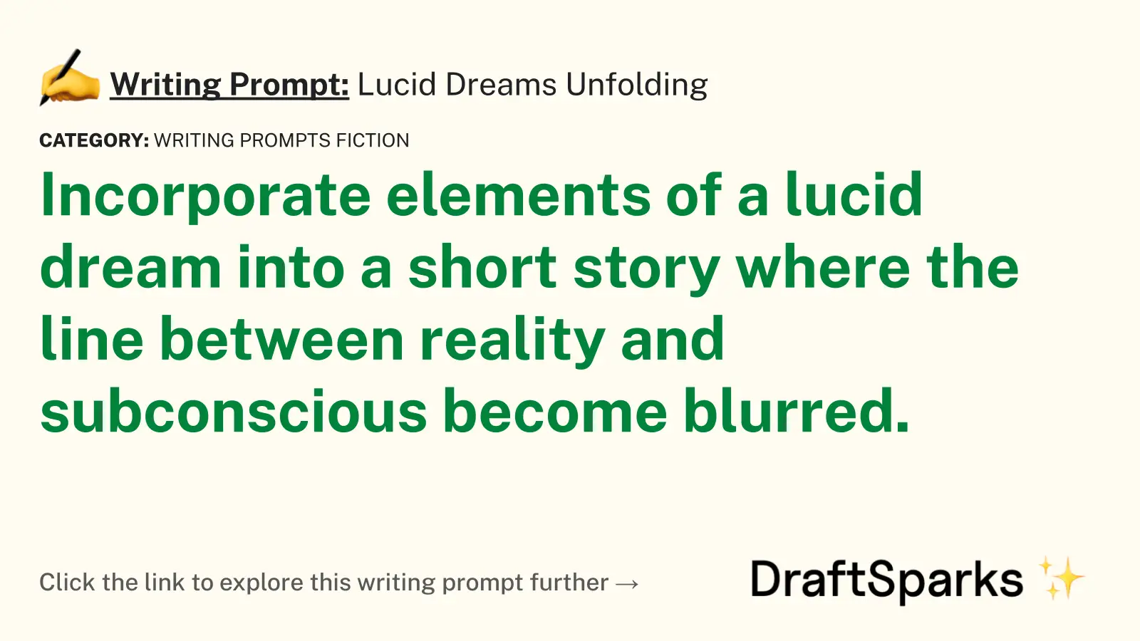 Lucid Dreams Unfolding