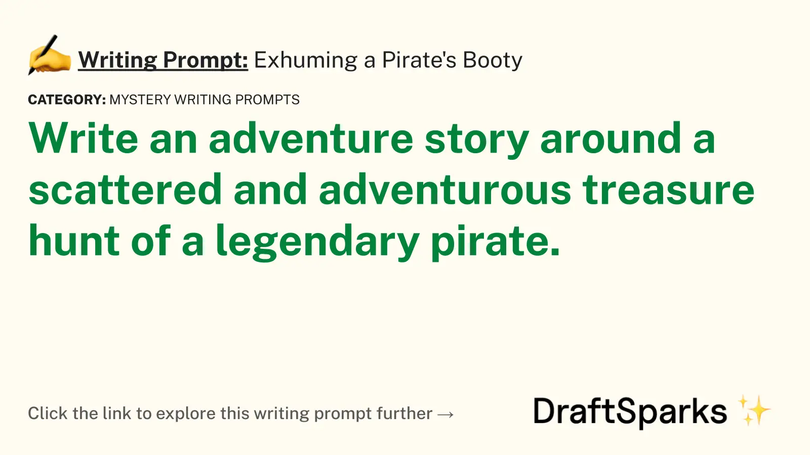 Exhuming a Pirate’s Booty