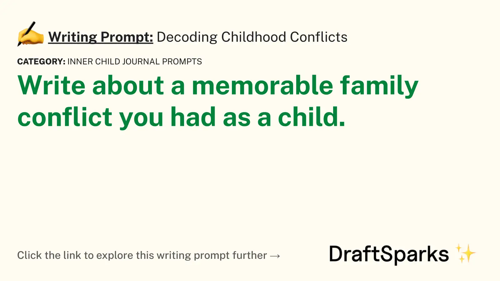 Decoding Childhood Conflicts