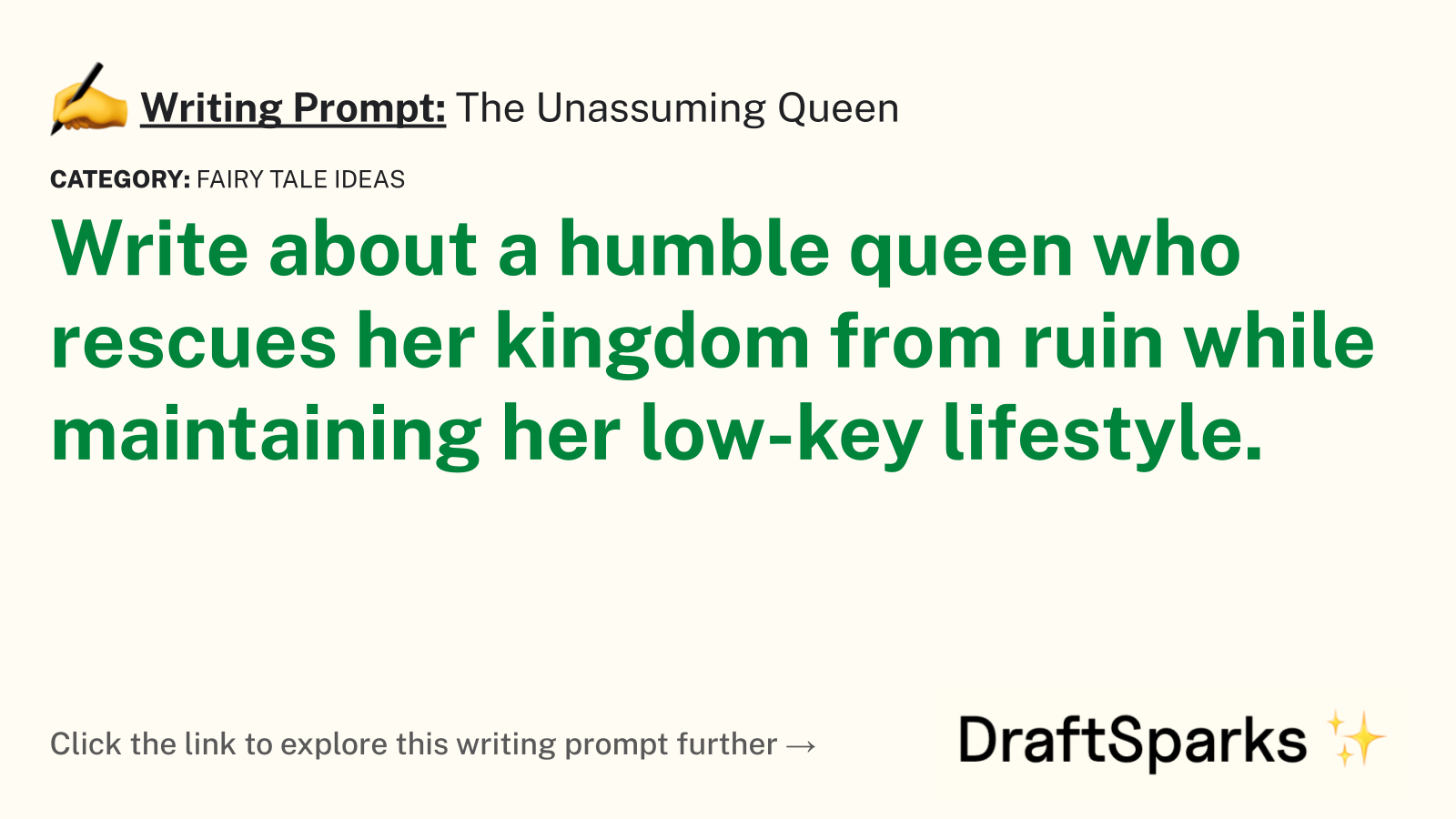 The Unassuming Queen