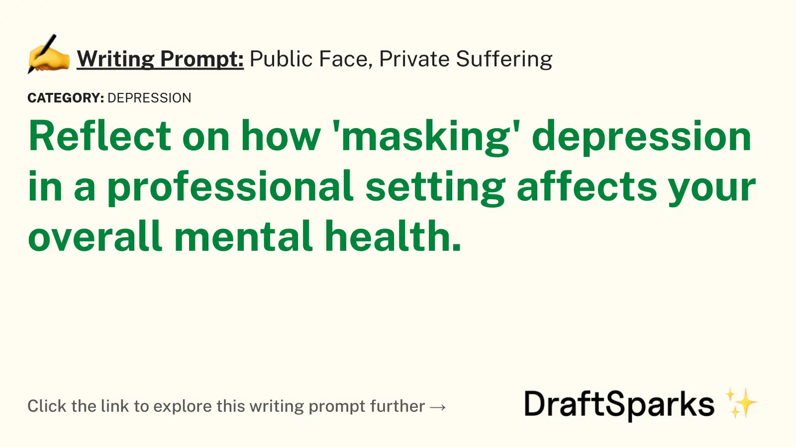 Public Face, Private Suffering
