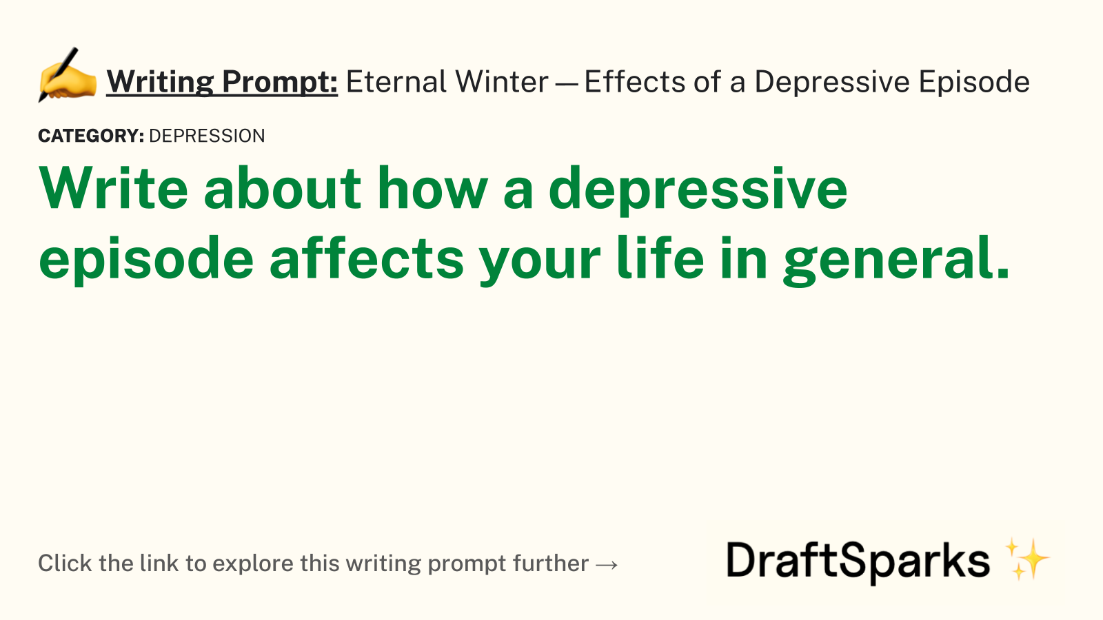 Eternal Winter—Effects of a Depressive Episode