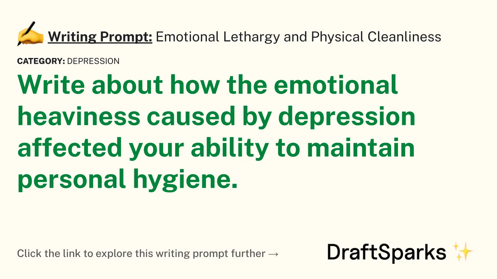 Emotional Lethargy and Physical Cleanliness