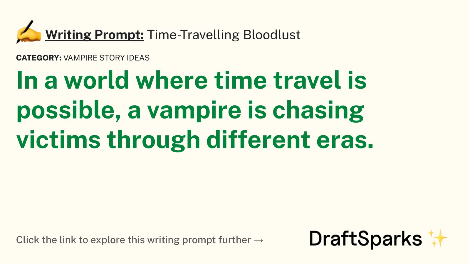 Time-Travelling Bloodlust