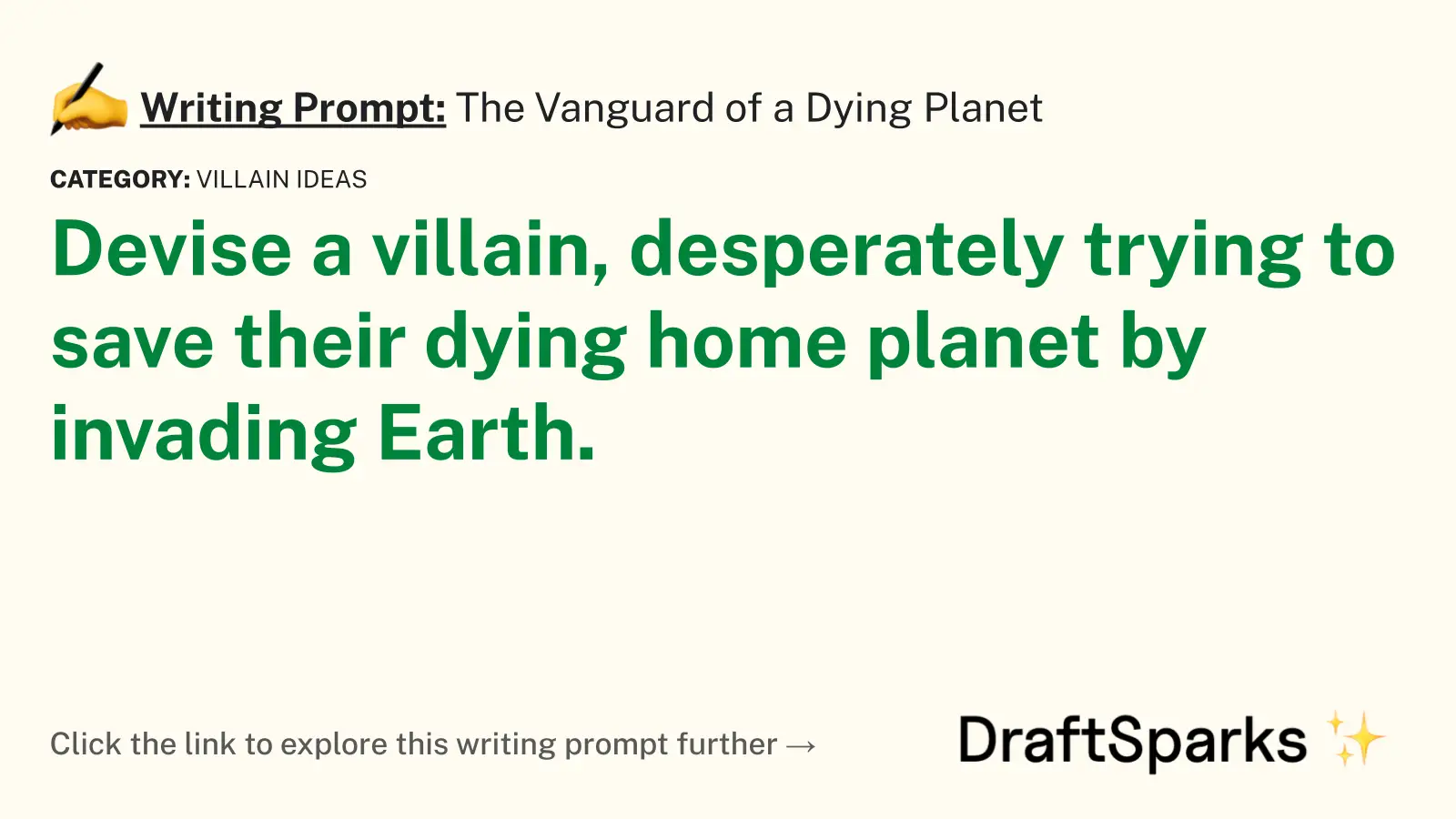 The Vanguard of a Dying Planet