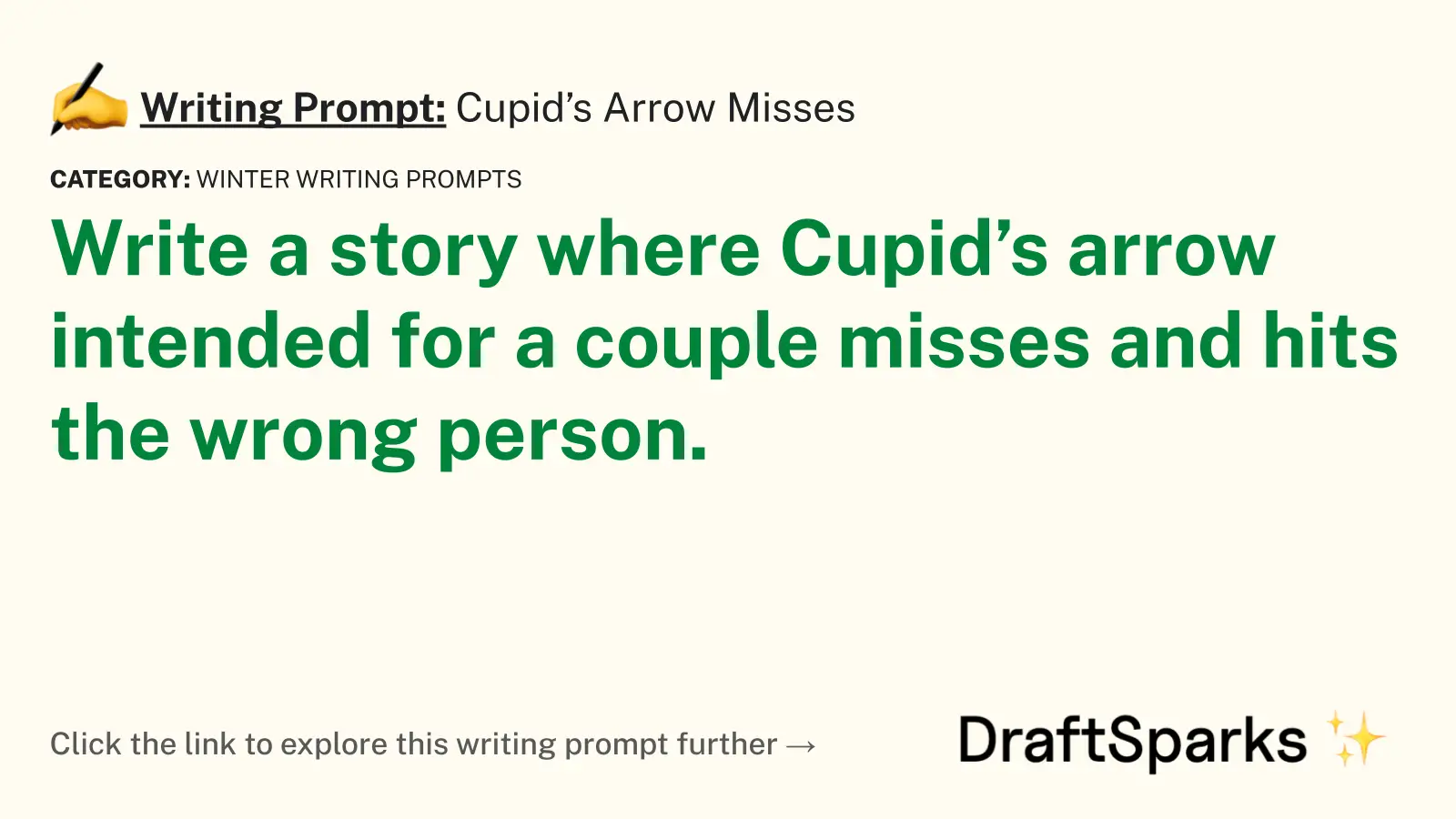Cupid’s Arrow Misses