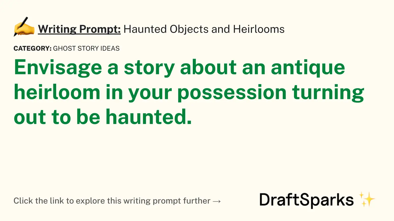 Haunted Objects and Heirlooms