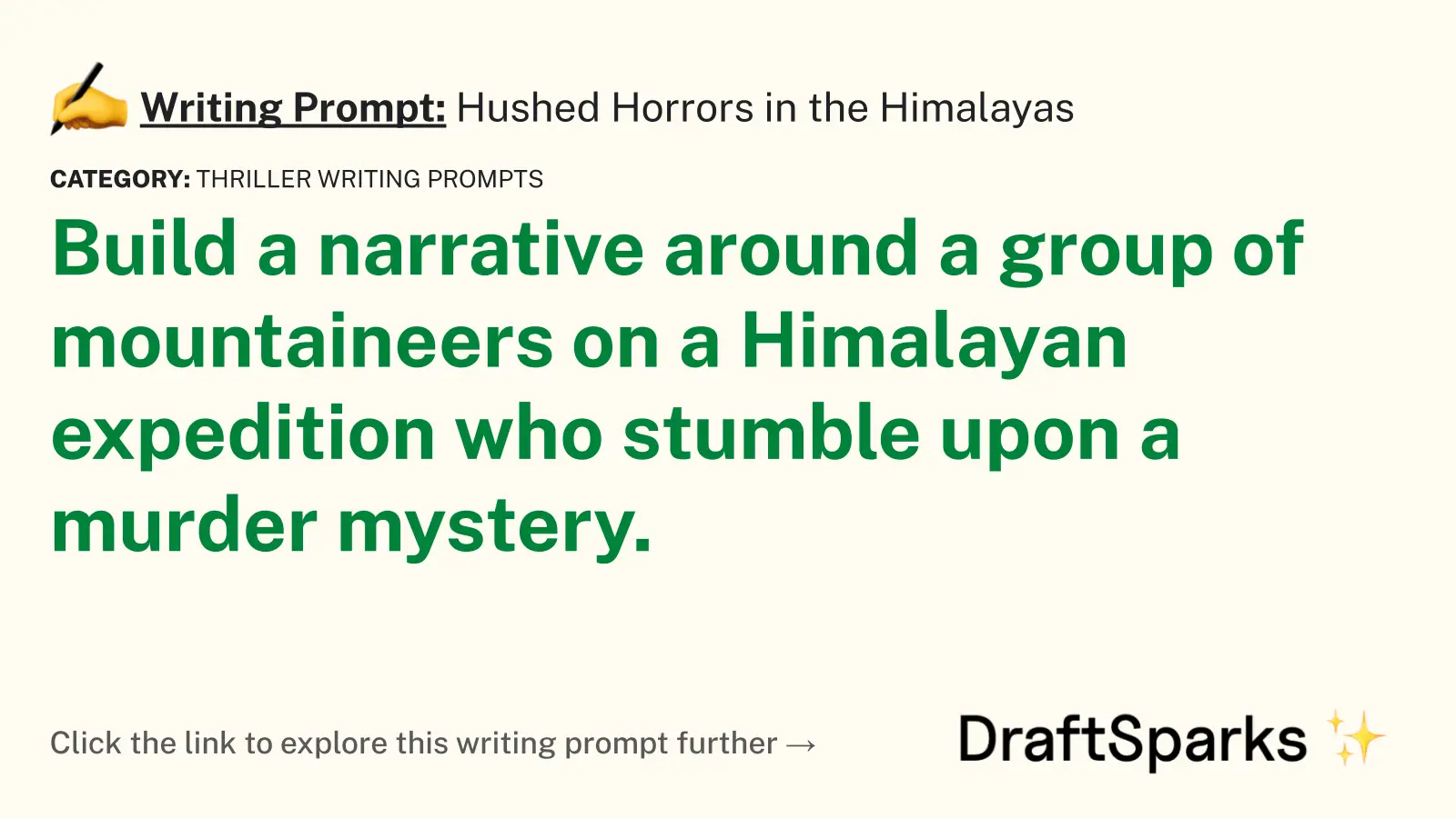 Hushed Horrors in the Himalayas