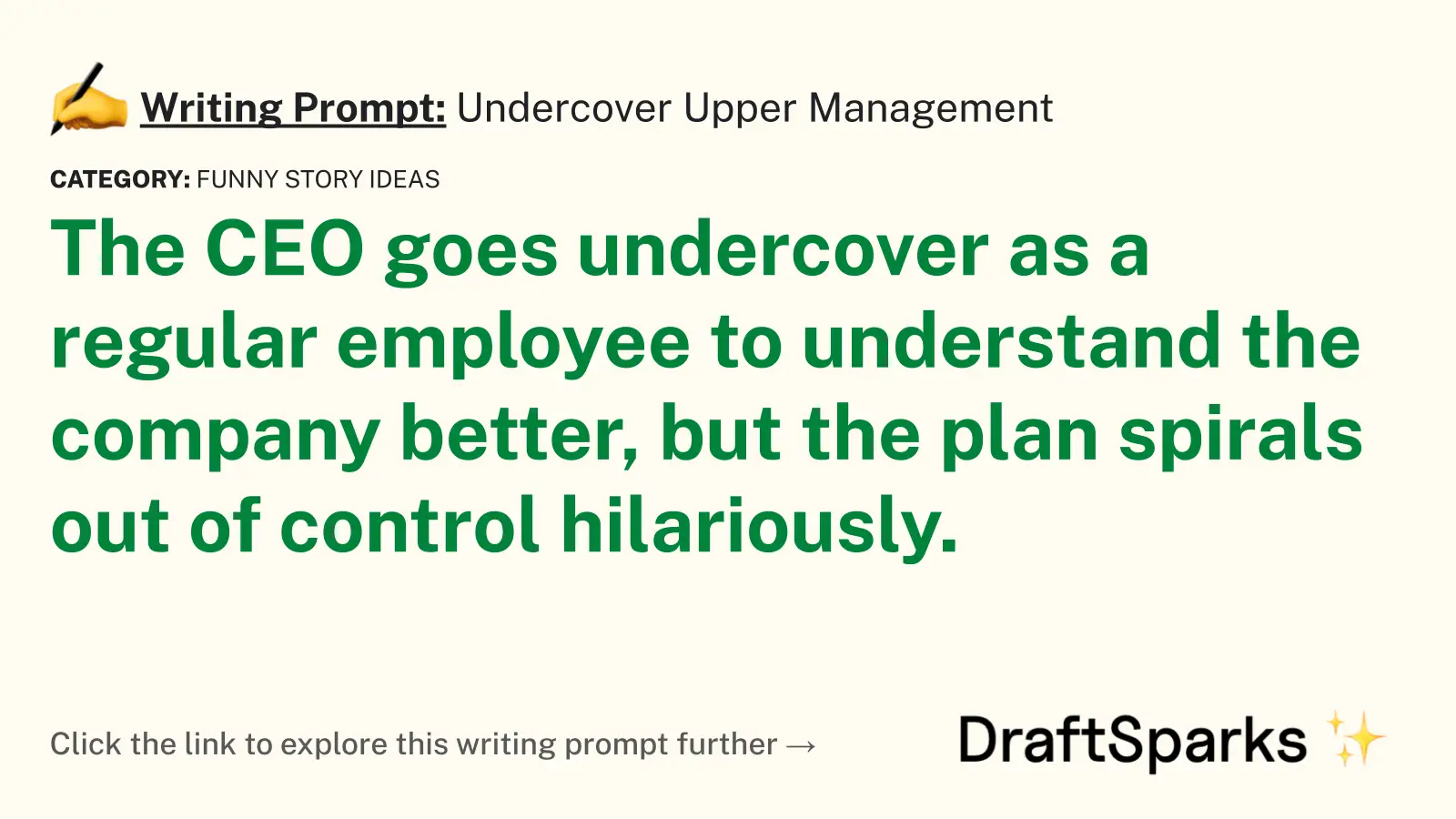 Undercover Upper Management