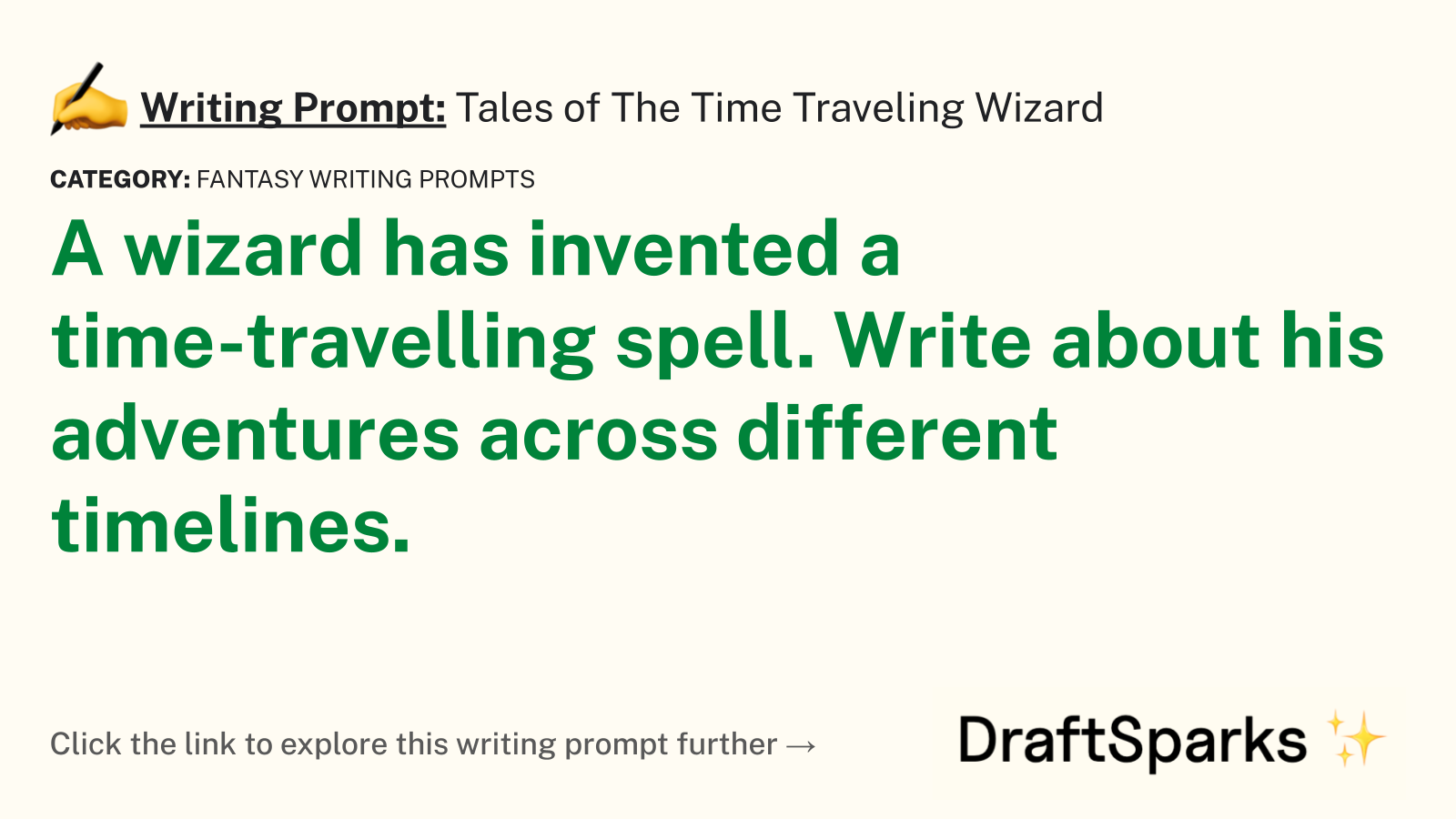Tales of The Time Traveling Wizard