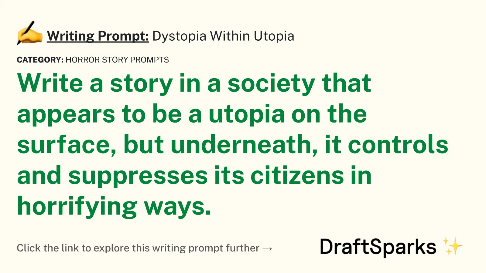 Dystopia Within Utopia
